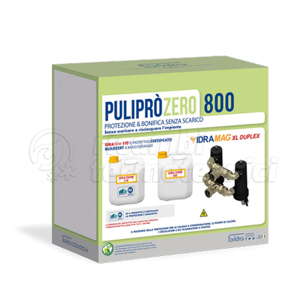 FORIDRA PULIPRÒ ZERO 800: IDRAMAG XL DUPLEX+IDRATERM 110+IDRATERM 300+KIT INSTALLAZIONE INLCUSO - PER IMPIANTI FINO A 800 LT DI ACQUA